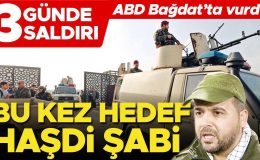 Bu kez hedef Haşdi Şabi! 3 günde 3 saldırı… ABD Bağdat’ta vurdu