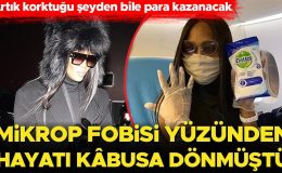 Mikrop fobisi hayatını kabusa çevirmişti: Şimdi korktuğu şeyden bile para kazanacak