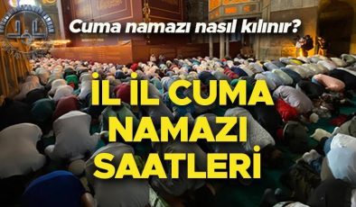 CUMA NAMAZI SAATİ İSTANBUL ANKARA İZMİR 8 Mart 2024 | Cuma namazı kaç rekat, nasıl kılınır? Ezan kaçta okunuyor, cuma namazı saat kaçta? Diyanet tüm illerin cuma namazı vakitleri ekranı!