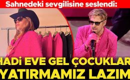 Sahnede şarkı söyleyen sevgilisine seslendi: Eve gel çocukları yatırmamız lazım