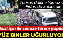Reisi için ilk cenaze töreni yapıldı: Yüz binler uğurluyor
